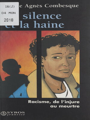 cover image of Le silence et la haine